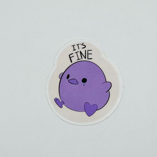 It’s Fine Duck Sticker